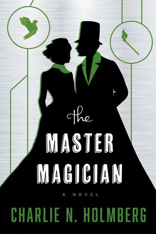 The Master Magician (The Paper Magician, #3)
