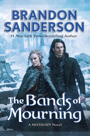 The Bands of Mourning (Mistborn, #6)